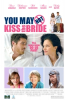 Hawaii Film Partners’ Feature Film “You May Not Kiss The Bride,” Written & Directed by Rob Hedden, to Premiere in Hawaii on August 31st, and Nationally on September 21st