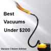Best Vacuum Cleaners Under $200: Updated List Published