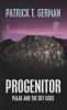 "Progenitor: Palak and the Sky Gods" is the Runner-Up for Best Fantasy/Sci-Fi in the 2012 USA Book Awards