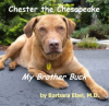 Chester the Chesapeake Book Four: My Brother Buck