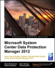 Microsoft System Center Data Protection Manager 2012 Book Set to Release June 2013