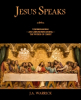 Centuries of Confusion Cleared Up Through Christ's Own Words: "Jesus Speaks" Published by One Pearl Press