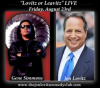 Gene Simmons Join Jon Lovitz on August 23rd Live for "Lovitz or Leavitz" Vodcast Series