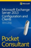Need a Resource for Exchange Online, Exchange Hybrid, and Exchange Server 2013? Try William Stanek’s Exchange Server 2013 Pocket Consultant: Configuration & Clients.