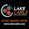 Lake Cable Positions for "Better. Smarter. Faster." Era. Strong Growth Results in Three Dynamic Business Units.