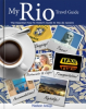 “My Rio Travel Guide” Introduces Travelers to the Splendors of Rio de Janeiro