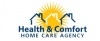 Health & Comfort Home Care Agency Acquired by C & M Health Services, LLC