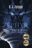 New Hardcover Edition: "Zephyr The West Wind" by 21 Yr Old Award-Winning Author RJ Tolson