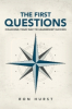 Want to Develop Sustainable Business Results? Developing Leaders Inc. Announces Release of Leadership Coaching Workbook "The First Questions."