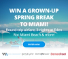Win an Adult Spring Break to Miami at the Eden Roc Hotel