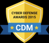 Cyber Defense Magazine Announces Cyber Defense Award Winners for #RSAC 2015