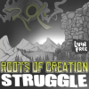 Roots of Creation Release "Struggle" EP Featuring Melvin Seals of Jerry Garcia Band and Marshall “Ras MG” Goodman of Sublime