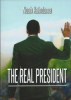 "The Real President" by Noah Kaindama