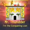 Mr. Thundder Roars with New Single "I'm the Conquering Lion"