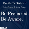 DeSAT Introduces New SAFER-3 On-line Active Shooter Training Course