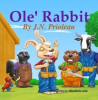 JN Prioleau, Author of the Clyde Series, Publishes Her Fourth Children's Book: "Ole' Rabbit"