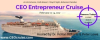 CEO Entrepreneur Cruise Hosted by Dr. Rollan Roberts and Peter Lowe