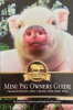 The American Mini Pig Association Launches an Educational Book Series