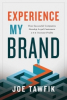 New Business Book Released – Experience My Brand