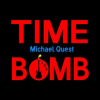 Indie Music Artist Michael Quest Releases His First EP, Time Bomb