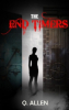 Q Allen Publishing Releases Its First Offering, "The End Timers"