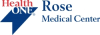 Rose Medical Center in Denver, CO Names Ryan Tobin as New President & Chief Executive Officer