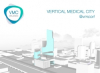 PONTE HEALTH Calls a Qualified and Experienced Architecture Firm to Join the Team for VERTICAL MEDICAL CITY