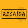Boca Abajo Releases New Single Titled Recaída