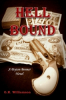 Indian Head Publishing’s New Western Novel, "Hell Bound," Garners Great Reviews
