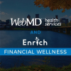 WebMD Health Services Adds Enrich Financial Wellness Solution to Well-Being Portfolio