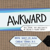 "Awkward - The Social Dos and Don'ts of Being a Young Adult" Now Available