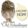 The Old Schoolhouse® Magazine Returns to Quarterly Print: Homeschooling is on the Rise