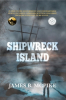 New Action/Adventure Book Out Today - "Shipwreck Island" from Multi-Award Winning Novelist