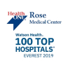 Rose Medical Center Among Nation's Top 100 Hospitals for 12th Year