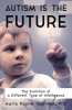 "Autism is the Future" is Now Available from Future Horizons