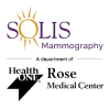 Rose Medical Center Partners with Solis Mammography to Deliver Excellent Patient Experiences
