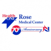 Rose Medical Center Celebrates 70th Anniversary, Launches Trailblazing Power of Doing Right Campaign