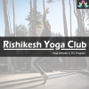 Gear Up for Power-Packed Yoga Teacher Training in Rishikesh
