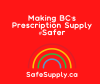 Infographic by the Canadian Association for Safe Supply Educates BC About Drug Safety Concerns