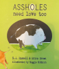 Archimedes’ Printing Shoppe Virtually Launches Book, "A**holes Need Love Too," June 28, 2020 from Wilbur the Pig’s Farm in New Jersey