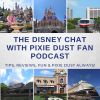 Disney Podcaster Pixie Dust Fan Celebrates 55 Episodes