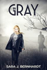 Sara J. Bernhardt Entertains, Delivers the Unexpected with Her Book, "In Gray"