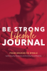 New "Be Strong Lifestyle Journal" Moves You to Wholeness