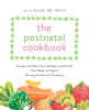 Book Publicity Services Announces the Release of "The Postnatal Cookbook" by Jaren Soloff