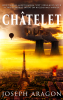 A Cyberterrorist Plots Mass Murder by Hacking Nuclear Power Plants in Chilling New Novel: "CHÂTELET"