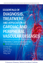 “Essentials of Diagnosis, Treatment and Application of Cardiac and Peripheral Vascular Diseases” is About to be Released on Amazon, Barnes & Noble Nook and Apple Books