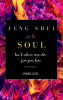 Amanda Gates Announces the Release of Her New Book, "Feng Shui for the Soul: How to Achieve More Ohm from Your Home"