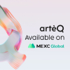 NFT Investment Platform artèQ Now Listed on MEXC