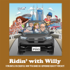 Ridin' with Willy, Season 1, Now Streaming on Spotify, Apple Podcasts, Google, Amazon and iHeart