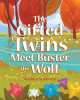 Amber Anthony’s New Book, "The Gifted Twins Meet Buster the Wolf," Follows Twin Siblings with a Unique Gift as They Make New Friends on Their Journey Through the Woods